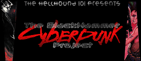 BlackHammer CyberPunk Project