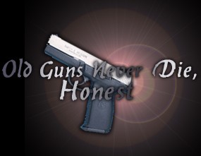 Old Guns Never Die, Honest